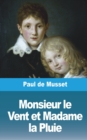 Monsieur le Vent et Madame la Pluie - Book