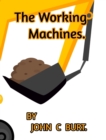 The Working Machines. - Book