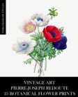 Vintage Art : Pierre-Joseph Redoute: 25 Botanical Flower Prints - Book