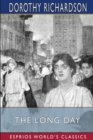 The Long Day (Esprios Classics) : The Story of a New York Working Girl - Book