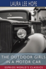 The Outdoor Girls in a Motor Car (Esprios Classics) : or, The Haunted Mansion of Shadow Valley - Book