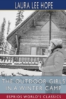 The Outdoor Girls in a Winter Camp (Esprios Classics) : Illustrated - Book