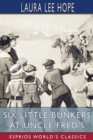 Six Little Bunkers at Uncle Fred's (Esprios Classics) : Illustrated - Book