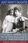 The Sock Stories : Red, White, and Blue Socks - Part First (Esprios Classics) - Book
