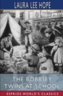 The Bobbsey Twins at School (Esprios Classics) - Book