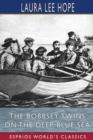 The Bobbsey Twins on the Deep Blue Sea (Esprios Classics) - Book