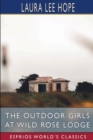 The Outdoor Girls at Wild Rose Lodge (Esprios Classics) : or, the Hermit of Moonlight Falls - Book