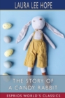 The Story of a Candy Rabbit (Esprios Classics) - Book
