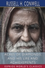 Acres of Diamonds, and His Life and Achievements (Esprios Classics) : with Robert Shackleton - Book