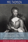 Memoirs of the Jacobites of 1715 and 1745 - Volume II (Esprios Classics) - Book