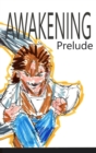 Awakening : Prelude - Book