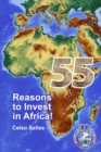 55 Reasons to Invest in Africa - Celso Salles : Africa Collection - Book