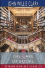 The Care of Books (Esprios Classics) - Book