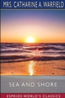 Sea and Shore (Esprios Classics) - Book