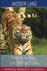 The Animal Story Book (Esprios Classics) - Book