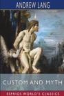 Custom and Myth (Esprios Classics) - Book
