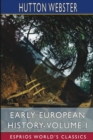 Early European History-Volume I (Esprios Classics) - Book