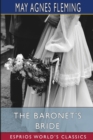 The Baronet's Bride (Esprios Classics) : or, A Woman's Vengeance - Book