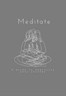 Meditate : Prompt journal - Book