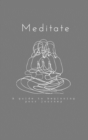 Meditate : Prompt journal - Book
