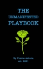 The Unmanifested Playbook - Book