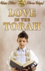 Love in the Torah- Color Edition - Book