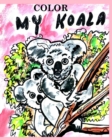 Color My Koala : bear - Book