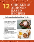 12 Chicken And Almond Based Recipes - Delicious Foods You Have To Try - Red White Yellow Modern Cover - Book