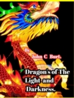Dragon's of The Light and Darkness. - Book