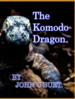 The Komodo Dragon. - Book