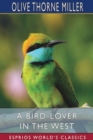 A Bird-Lover in the West (Esprios Classics) - Book