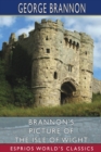 Brannon's Picture of the Isle of Wight (Esprios Classics) : or, The Expeditious Traveller's Index - Book