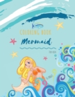 Mermaid Coloring Book : Mermaid Coloring Book for Kids: Mermaids Coloring Book For kids 34 Big, Simple and Fun Designs: Ages 3-8, 8.5 x 11 Inches - Book