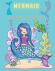 Mermaid Coloring Book For Kids : Coloring& Activity Book for Kids, Ages: 3-6,7-8 - Book