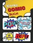 Blanko Comic Buch : Erstellen Sie Ihre eigenen Comics mit diesem Comic-Buch-Journal, uber 120 Seiten gross 8,5 x 11 / Comic-Buch mit vielen Vorlagen . - Book