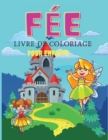 F?e Livre de coloriage pour enfants : Livre de coloriage et d'activit?s pour les enfants, Ages: 3-6,7-8 - Book
