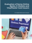 Evaluation of Some Online Banks, E-Wallets and Visa/Master Card Issuers - Book