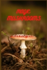 Magic Mushrooms - Book