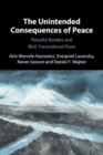 The Unintended Consequences of Peace : Peaceful Borders and Illicit Transnational Flows - Book