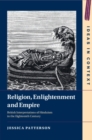 Religion, Enlightenment and Empire : British Interpretations of Hinduism in the Eighteenth Century - Book