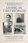 Living in Two Worlds : Diaries of a Jewish Couple in Germany and in Exile - eBook