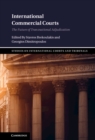 International Commercial Courts : The Future of Transnational Adjudication - eBook