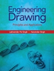 Engineering Drawing : Principles and Applications - eBook