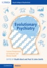 Evolutionary Psychiatry : Current Perspectives on Evolution and Mental Health - eBook