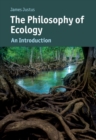 The Philosophy of Ecology : An Introduction - eBook