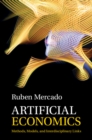 Artificial Economics : Methods, Models, and Interdisciplinary Links - eBook