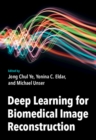 Deep Learning for Biomedical Image Reconstruction - eBook