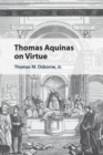 Thomas Aquinas on Virtue - Book