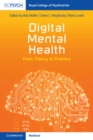 Digital Mental Health : From Theory to Practice - eBook