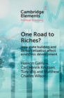 One Road to Riches? : How State Building and Democratization Affect Economic Development - eBook